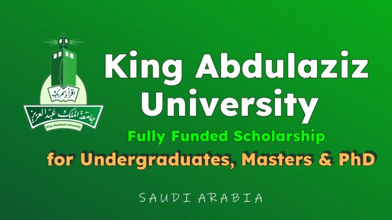 King Abdulaziz University Scholarships